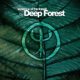 Deep Forest - Essence Of The Forest - Kliknutím na obrázok zatvorte